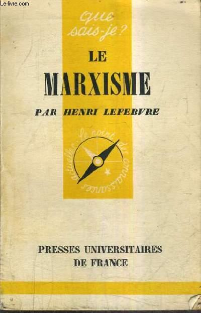 LE MARXISME. by LEFEBVRE HENRI: bon Couverture souple (1956) | Le-Livre