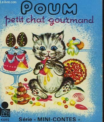 Poum Petit Chat Gourmand By Danon Michele Bon Couverture Souple Le Livre
