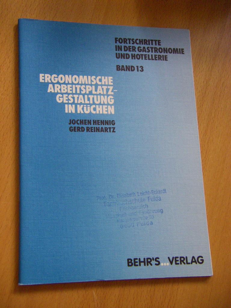 Ergonomische Arbeitsplatzgestaltung in Küchen - Hennig, Jochen/Reinartz, Gerd