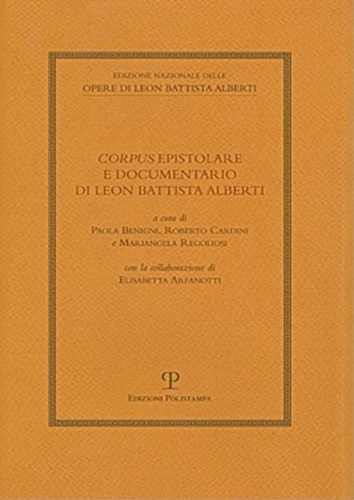 Corpus epistolare e documentario di Leon Battista Alberti.