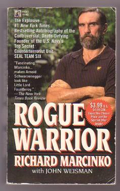 Rogue Warrior - Marcinko, Richard; Weisman, John