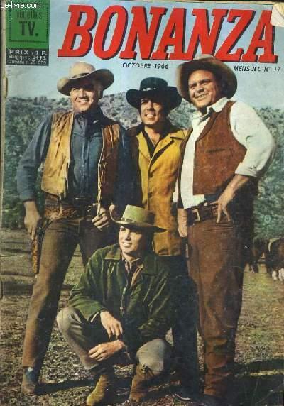 BONANZA OCTOBRE 1966 MENSUEL N°17 - l'énigme du foulard rouge - l'or de stander - deux expèces d'ours - lex poux du ciel - la diligence de Virginia C