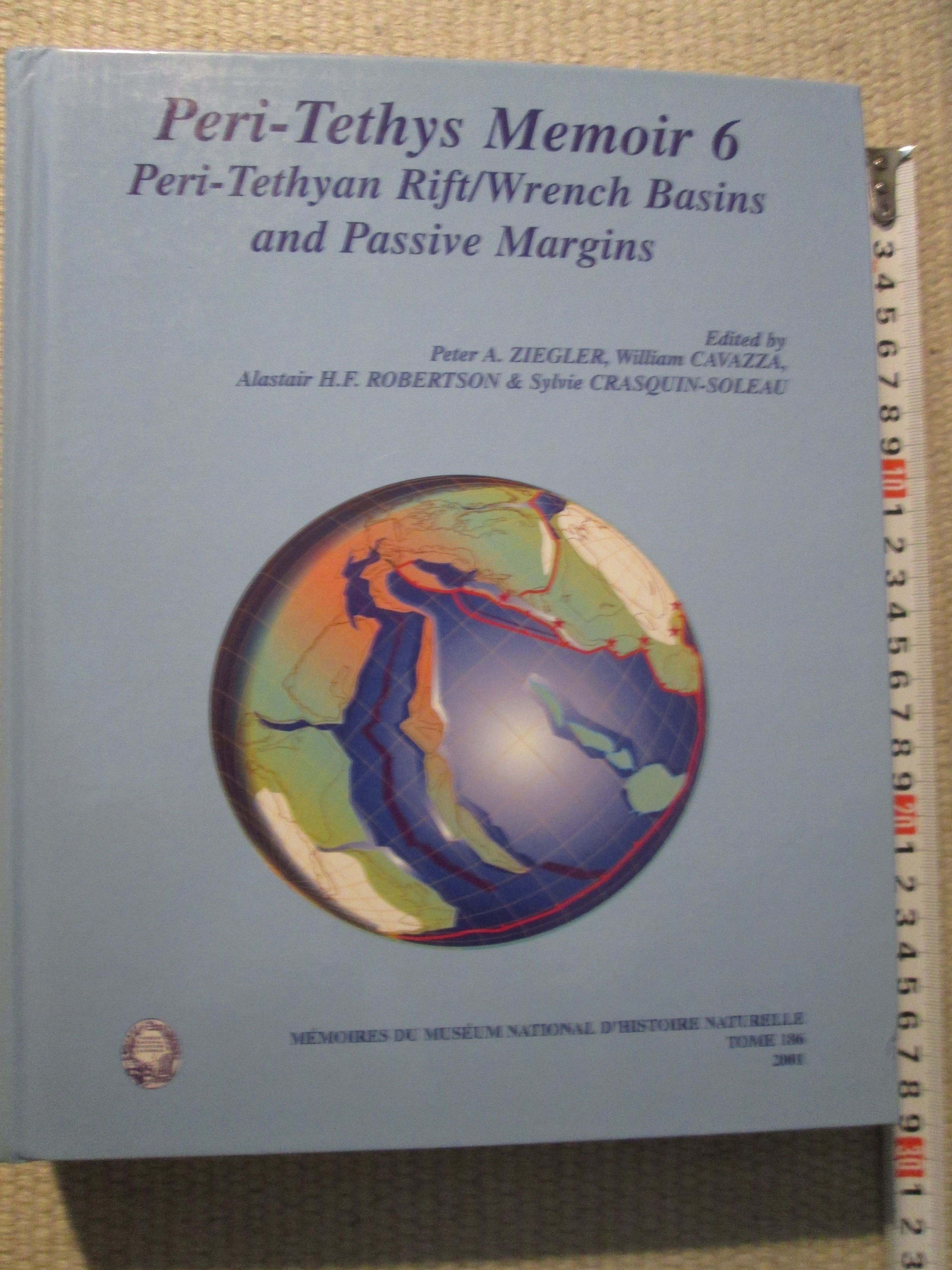 Peri-Tethyan Rift / Wrench Basins and Passive Margins [ Peri-Tethys Memoir 6 ] - Ziegler, Peter A. ; Cavazza, William ; Robertson, Alastair H.F. ; & Crasquin-Soleau, Sylvie ; editors