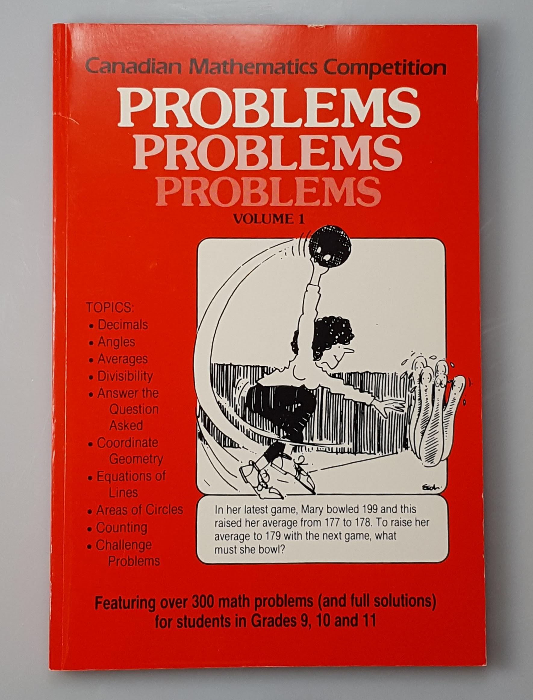 The Canadian Mathematics Competition: Problems, Problems, Problems Vol ...