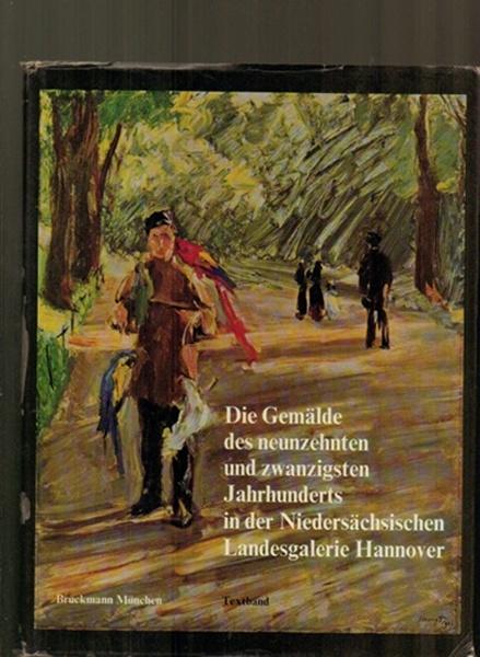 Die Gemalde des Neunzehnhundert und Zwanzigsten Jahrhunderts Textband - Schreiner, Ludwig