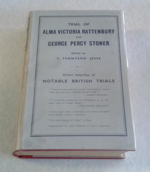 Trial Of Alma Victoria Rattenbury And George Percy Stoner By Jesse F Tennyson Fine Hardcover