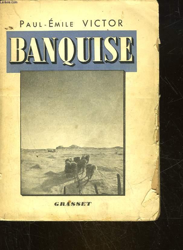 BANQUISE (BOREAL 2) - LE JOUR SANS OMBRE by VICTOR PAUL-EMILE et ...