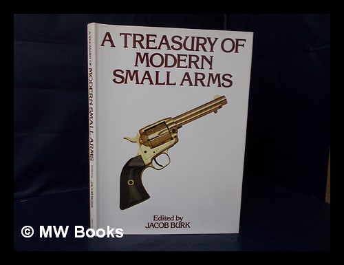 【大特価!!】 Arms Small Modern of Treasury A by (editor Jacob Burk, 洋書