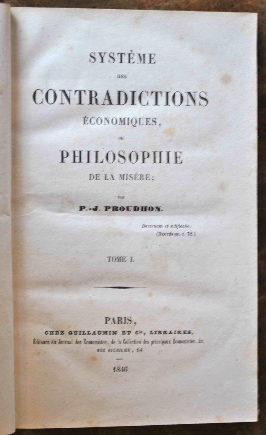 Système des contradictions économiques, ou philosophie de la misère. - PROUDHON (Pierre-Joseph).