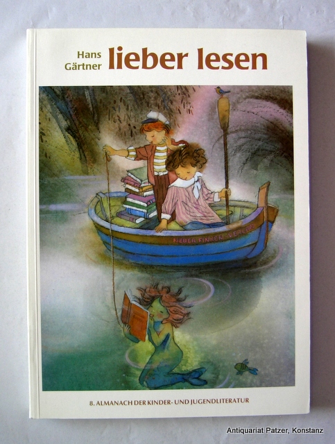 Lieber lesen. 8. Almanach der Kinder und Jugendliteratur auf das Jahr