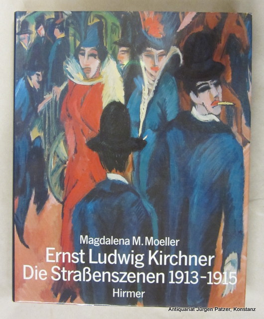 Ernst Ludwig Kirchner. Die Straßenszenen 1913-1915. München, Hirmer, 1993. 4to. Mit 99 ganzseitigen, teils farbigen Abbildungen u. zahlreichen weiteren kleineren Illustrationen. 197 S. Or.-Lwd. mit Schutzumschlag. (ISBN 3777461903). - Kirchner. -- Moeller, Magdalena M.