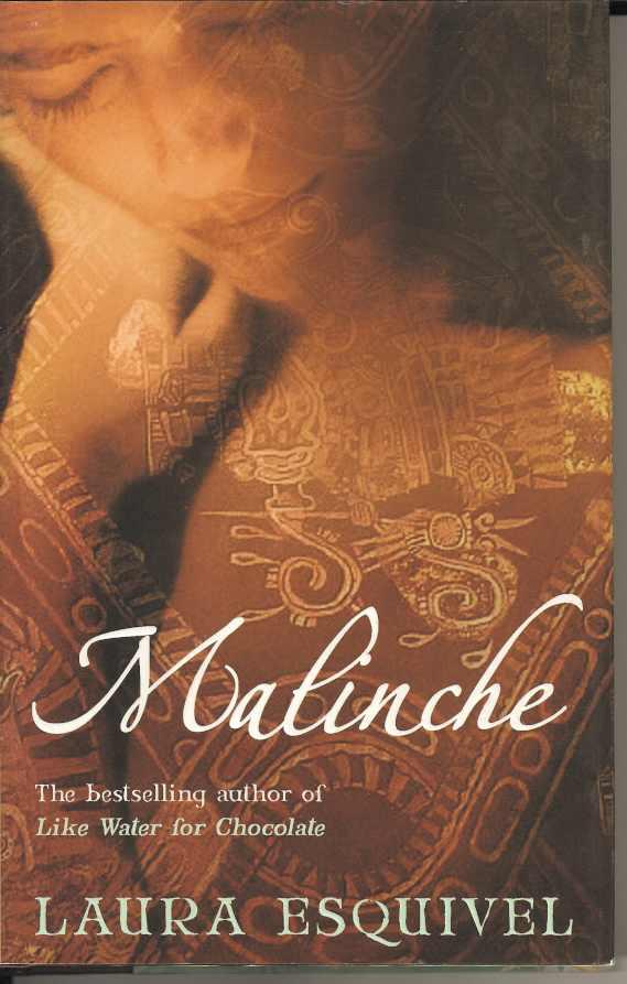 Malinche : A Novel - Esquivel, Laura