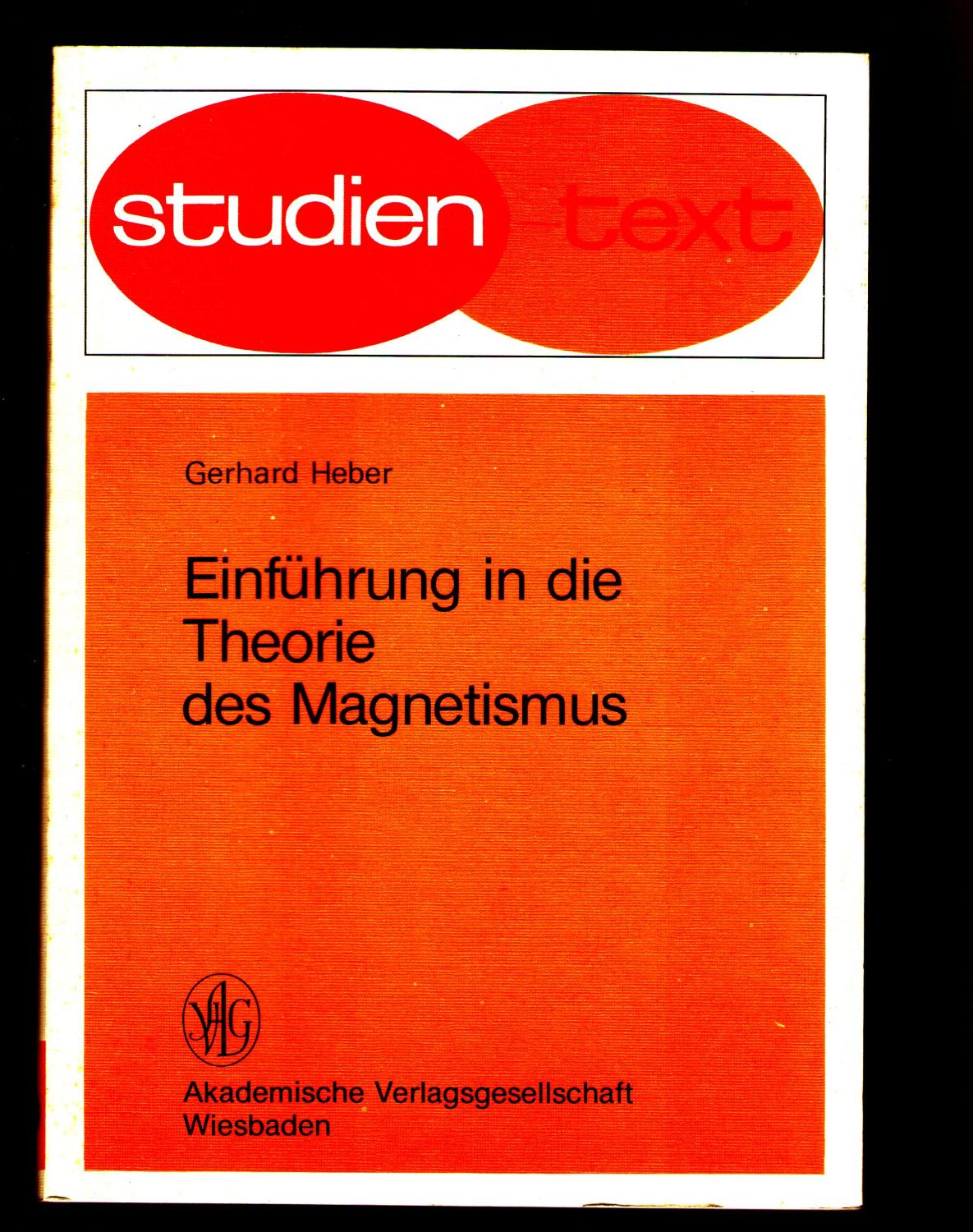 Einführung in die Theorie des Magnetismus, - Heber, Gerhard