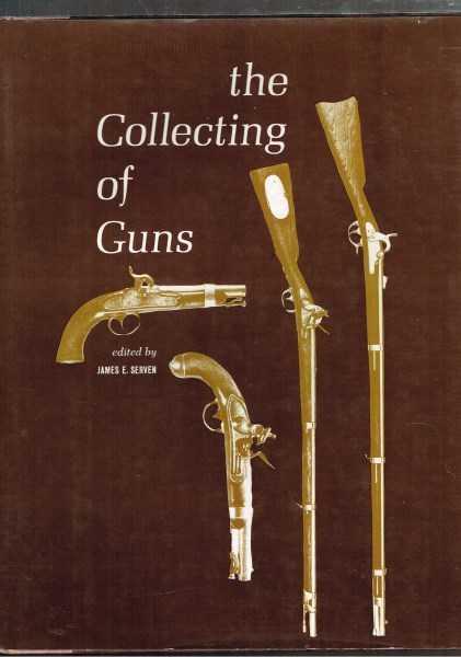 The Collecting of Guns 1964 by James Edsall Serven 0517064219 for sale online 
