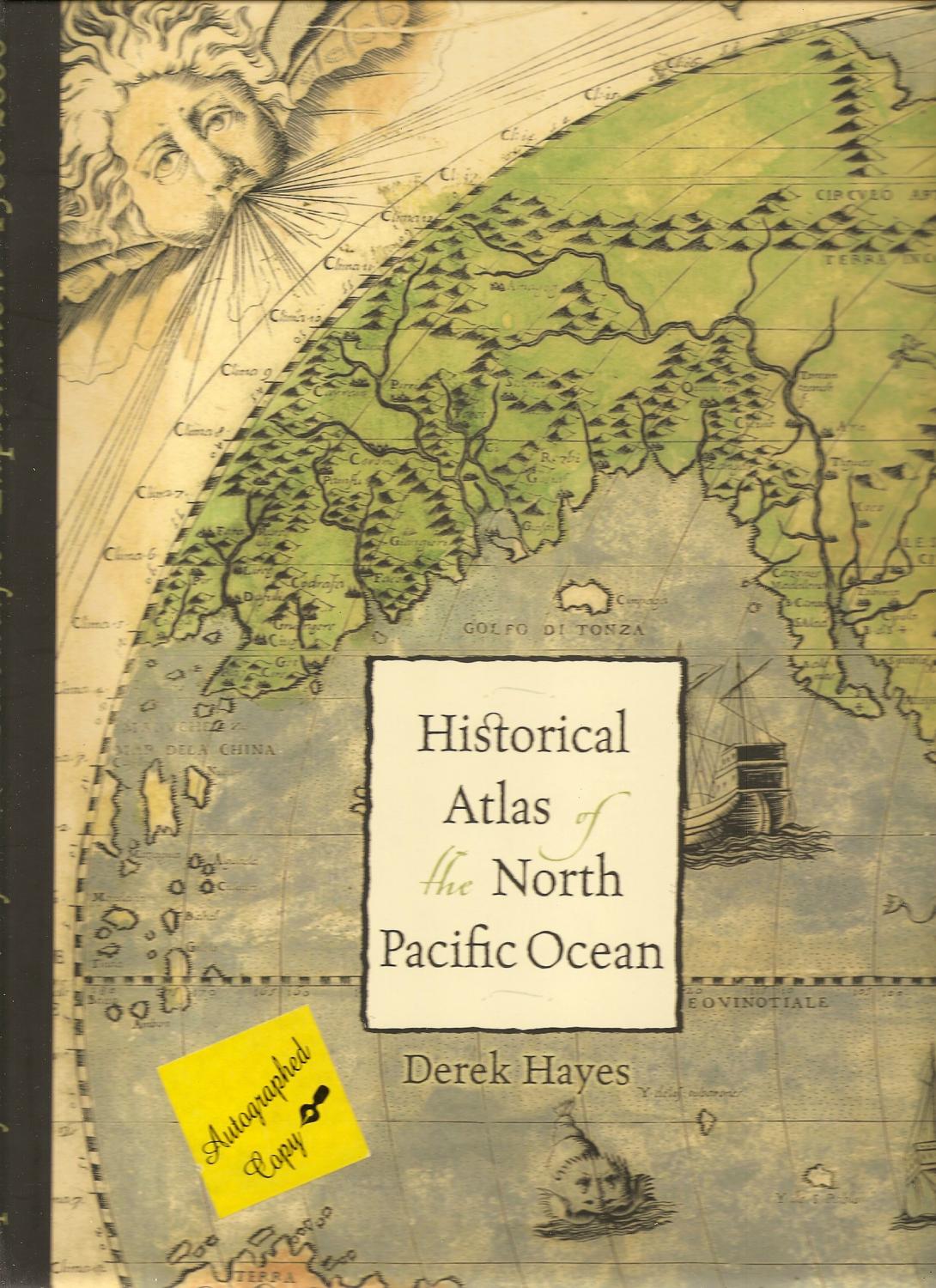 HISTORICAL ATLAS OF THE NORTH PACIFIC OCEAN. Maps of Discovery and 