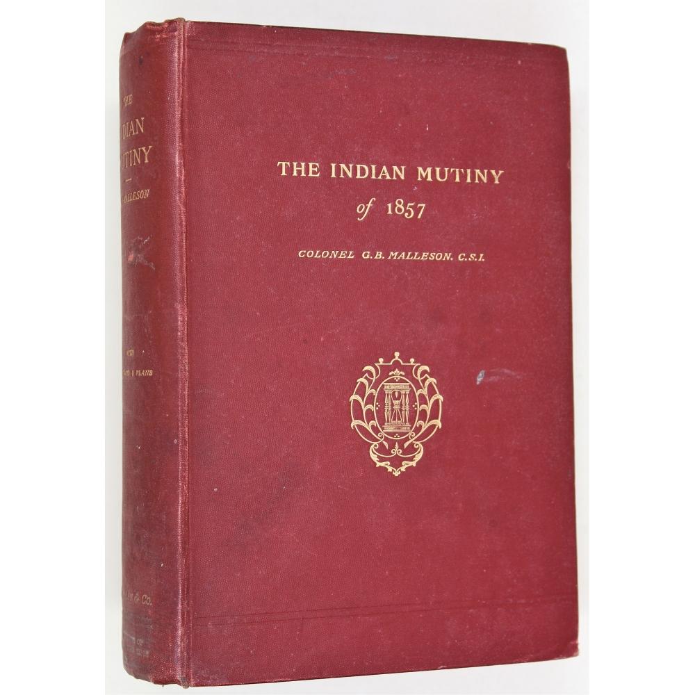 The Indian Mutiny of 1857. - Malleson, Col. G.B.