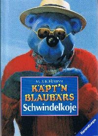 Käpt`n Blaubärs Schwindelkoje. - Flessner, Bernd und Marianne Flessner