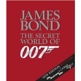 James Bond. The Secret World of 007 - Alastair Dougall