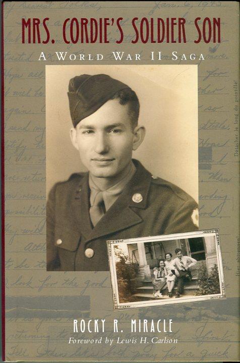 Mrs. Cordie's Soldier Son: A World War II Saga (Sam Rayburn Series on ...
