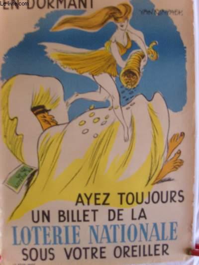 AFFICHE PUBLICITAIRE - LA FORTUNE VIENT EN DORMANT AYEZ TOUJOURS UN BILLET DE LA LOTERIE NATIONALE SOUS VOTRE OREILLER GAD [Bon] [Couverture souple]
