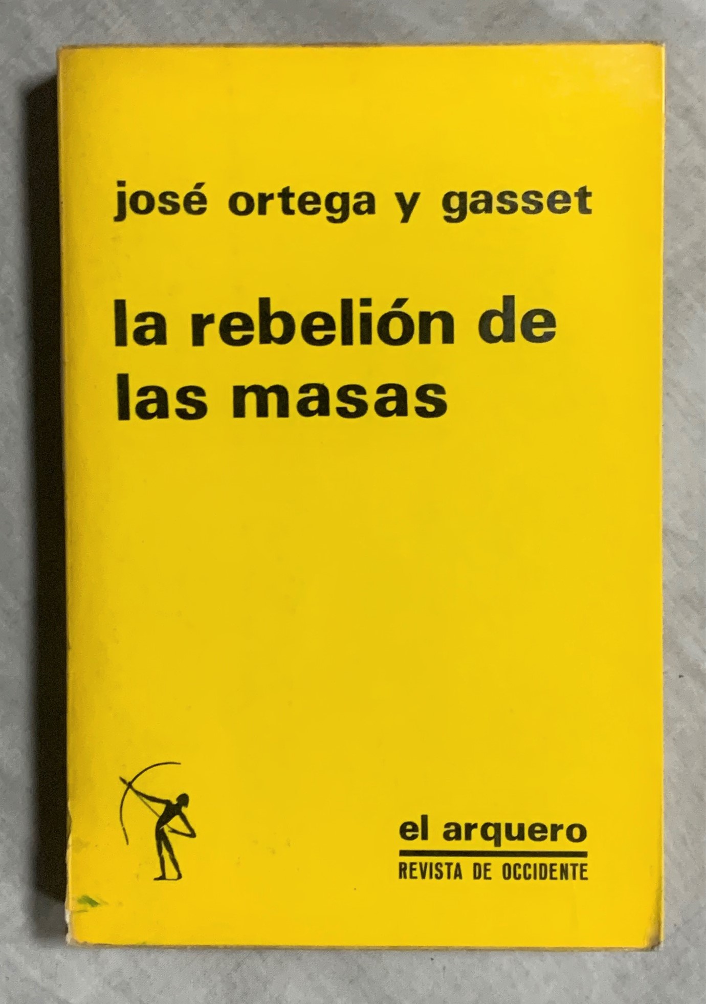 LA DE LAS MASAS ORTEGA Y José: (1966) | Librería Sagasta
