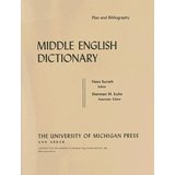 Middle English Dictionary: Plan and Bibliography - Hans Kurath (Herausgeber),, Sherman M. Kuhn (Herausgeber)