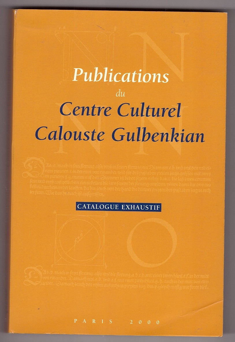 Publications du Centre Culturel Calouste Gulbenkian; Catalogue Exhaustif - N/A