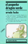 Pequeño dragón verde, el - Ursula Fuchs