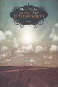 La ballata di Trenchmouth - Glenn, Taylor M