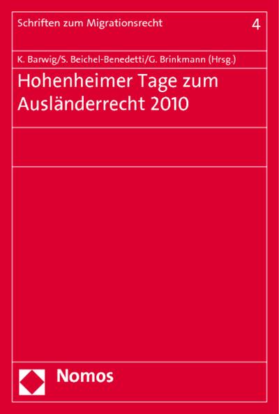 Hohenheimer Tage zum Ausländerrecht 2010 - Klaus Barwig