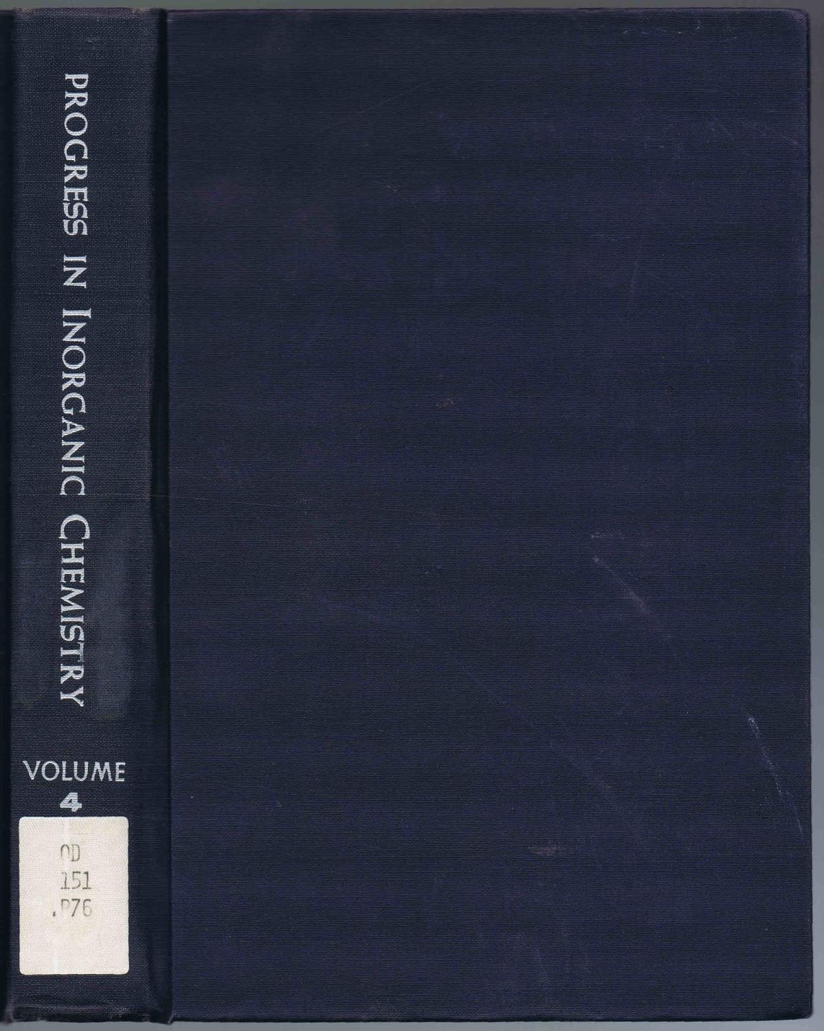 PROGRESS IN INORGANIC CHEMISTRY. Volume 4 - F. Albert Cotton(Editor)