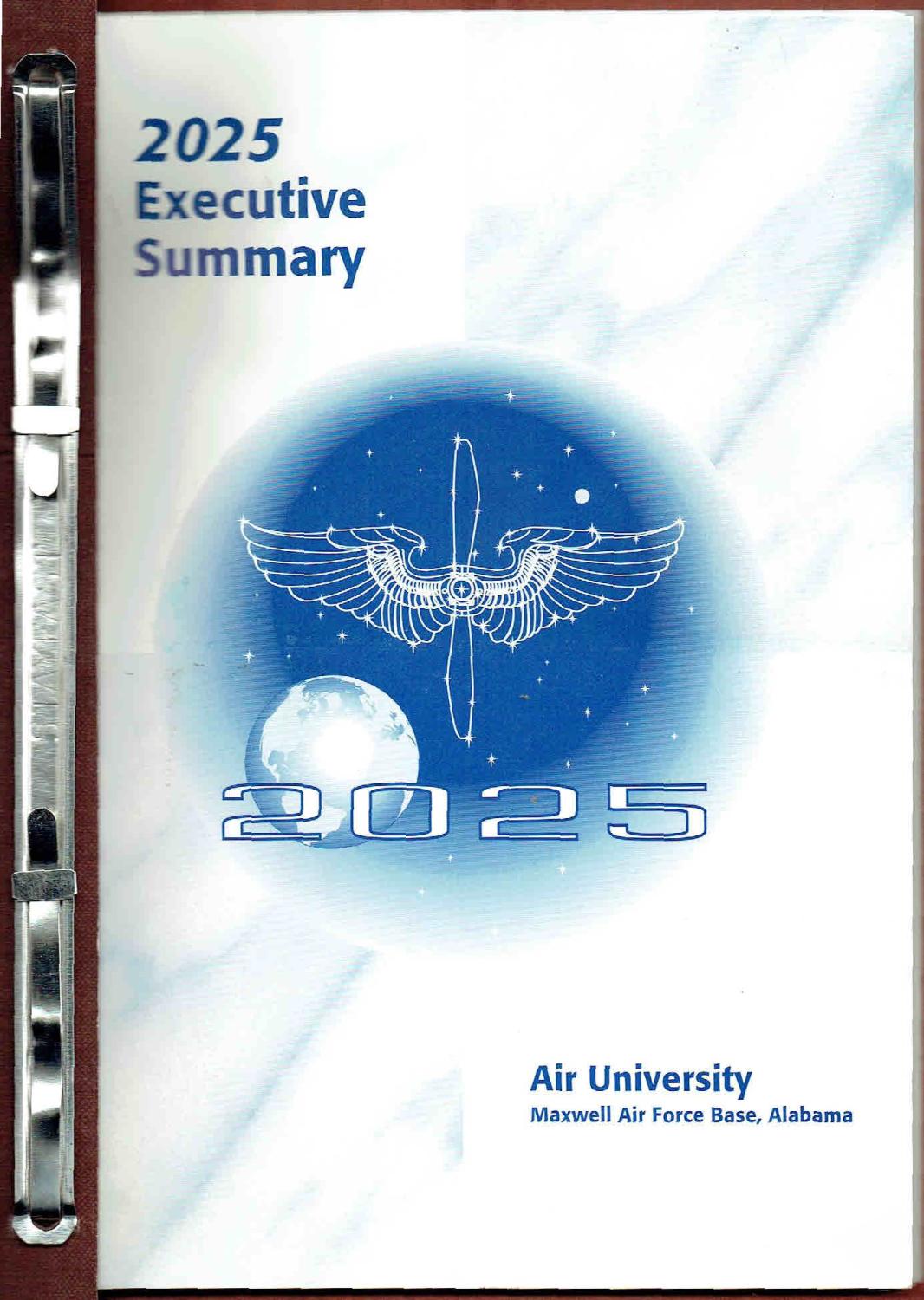 2025 Executive Summary (w/CDROM USAF 2025 White Papers) by Jay W