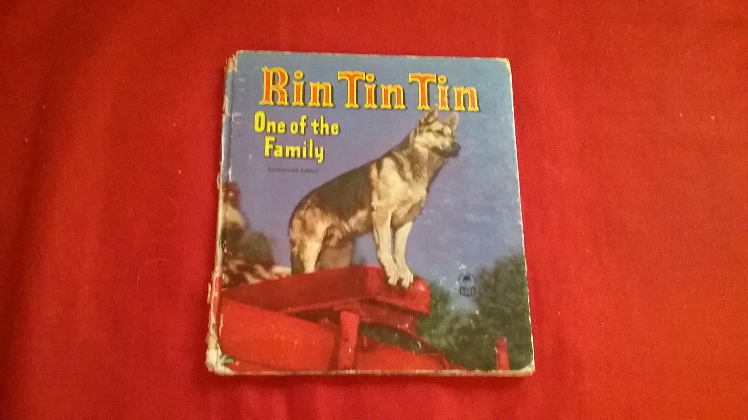 RIN TIN TIN ONE OF THE FAMILY by Kearns, Frank: Good Pictorial Hard ...