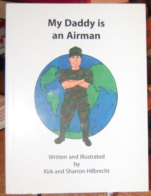 My Daddy is an Airman - Hilbrecht, Kirk & Sharron