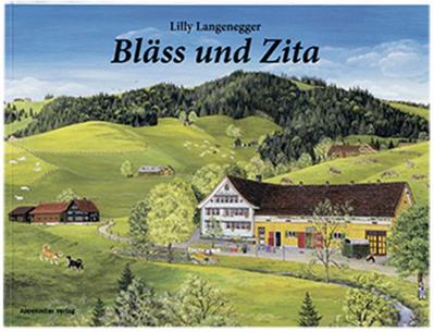 Bläss und Zita - Lilly Langenegger