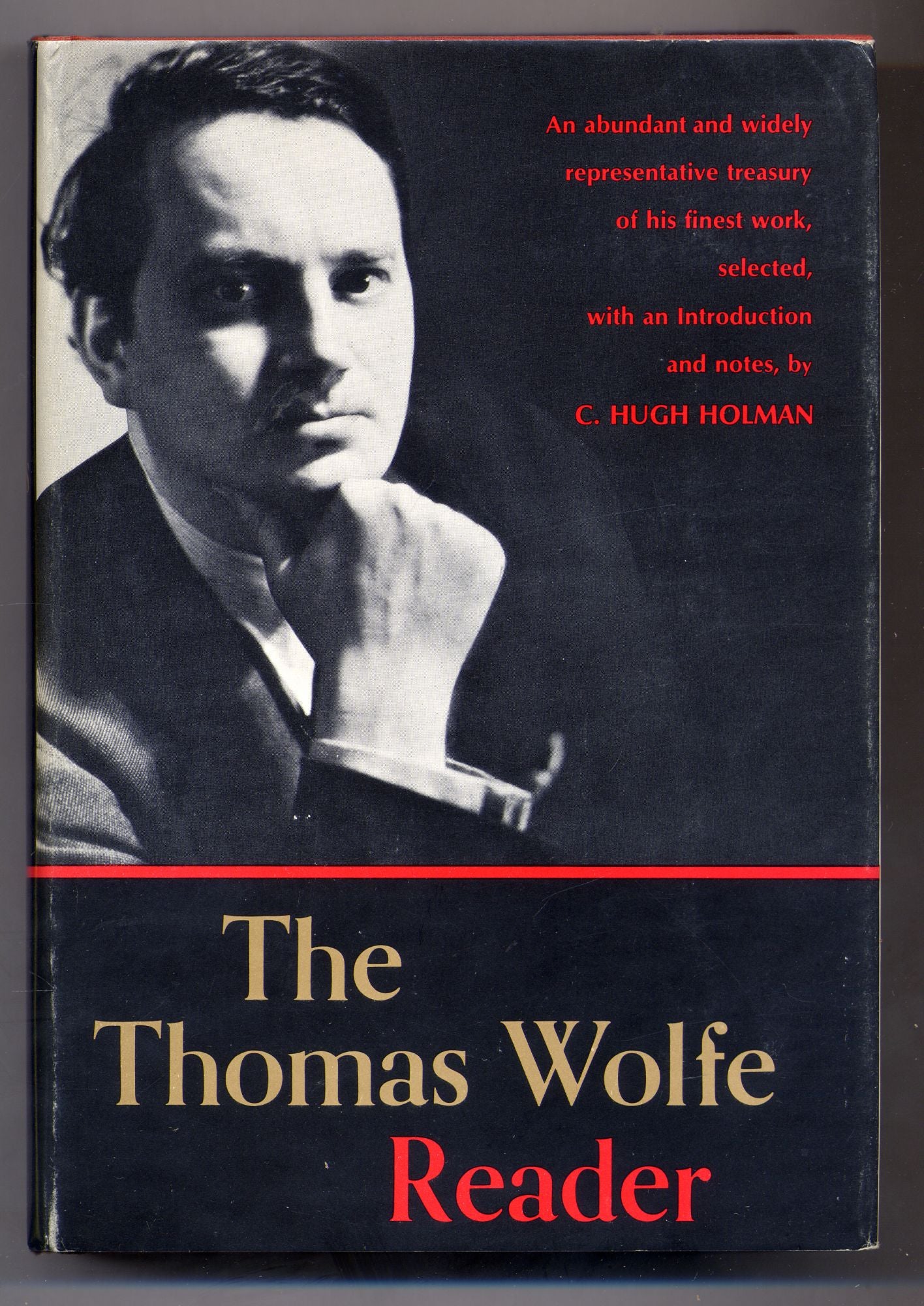 The Thomas Wolfe Reader by HOLMAN, C. Hugh edited by Near Fine