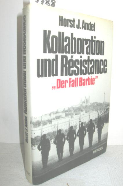 Kollaboration und Résistance »Der Fall Barbie« - ANDEL, HORT J.