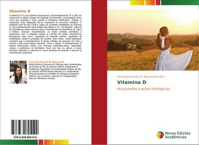 Vitamina D : Atualidades e ações fisiológicas - Fernanda Amorim M. Nascimento