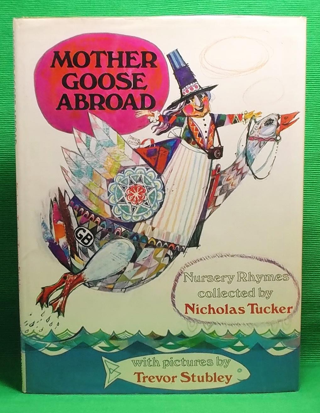 Mother Goose Abroad - Tucker, Nicholas