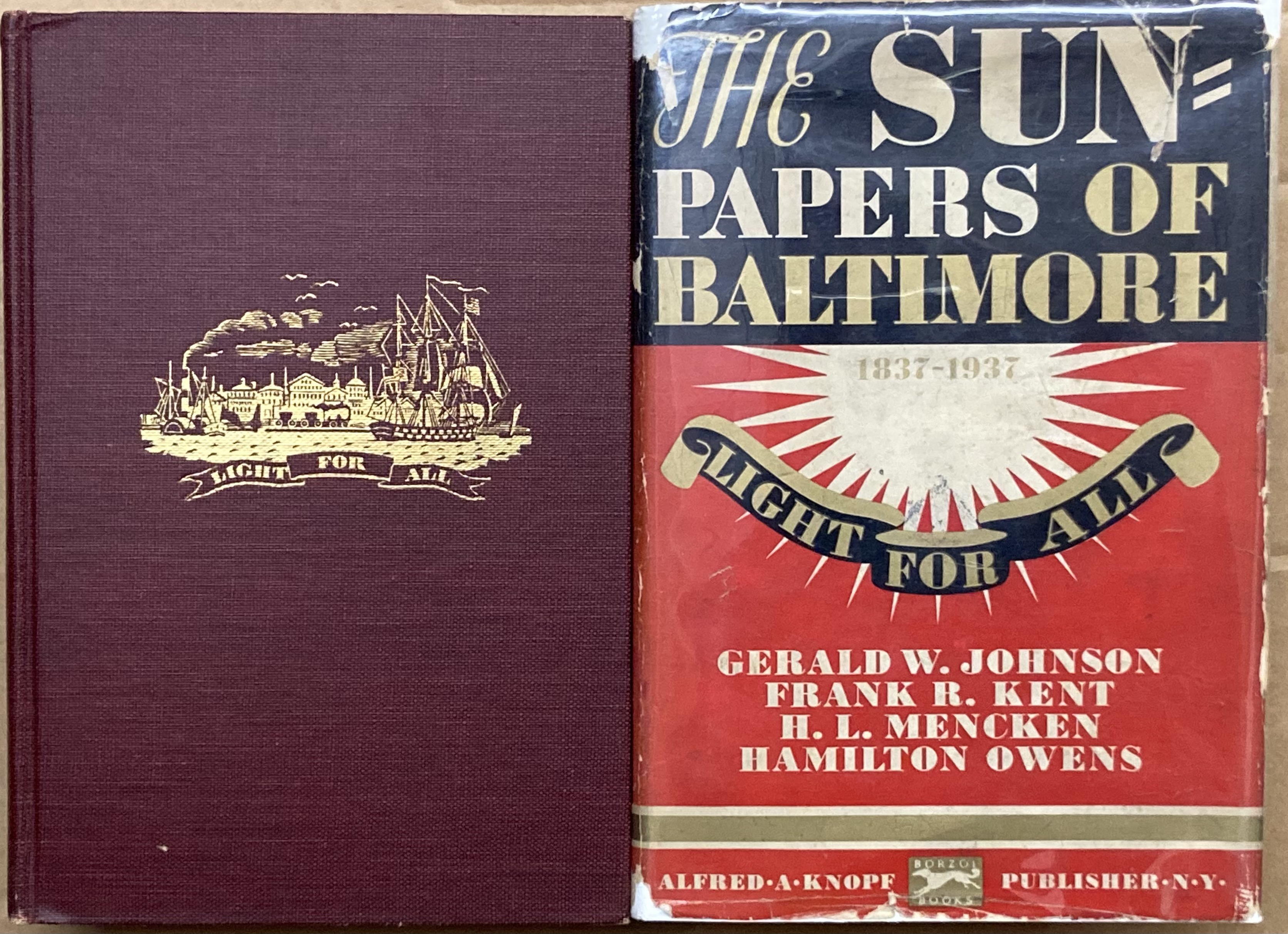 The Sunpapers of Baltimore 18371937 by Johnson, Gerald; Kent, Frank