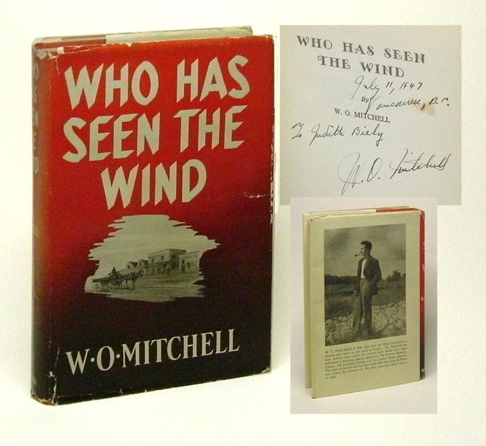 Who Has Seen the Wind by W.O. Mitchell Who Has Seen the Wind by W.O. Mitchell