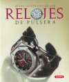 Atlas ilustrado de los relojes de pulsera - De Vecchi, Paolo; Uglietti, Alberto