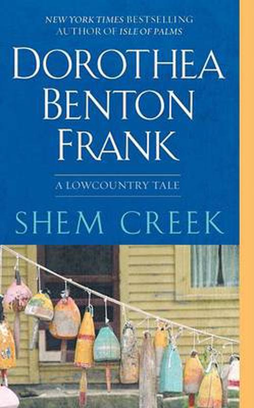 Shem Creek (Mass Market Paperback) - Dorothea Benton Frank