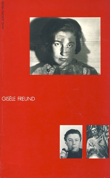 Gisèle Freund. Eine Ausstellung des Werkbund-Archivs Berlin. - Neyer, Hans Joachim