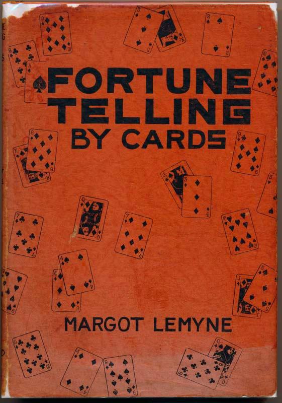 Fortune Telling by Cards A Common Sense Method Arrangement for Ready
