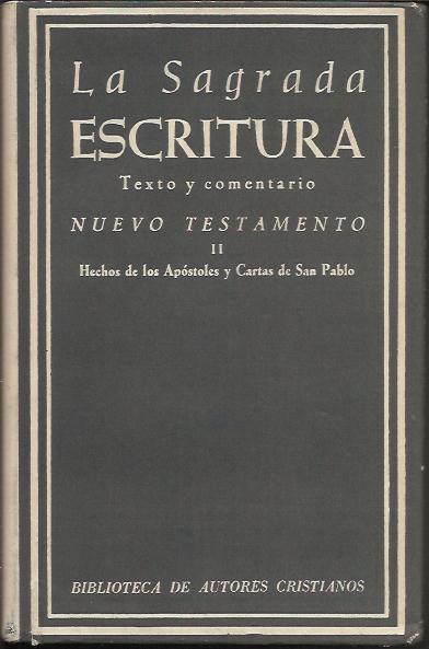 La Sagrada Escritura Nuevo Testamento II y III - Professores de la compania de Jesus