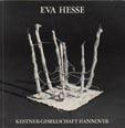 EVA HESSE, 1936-1970. SKULPTUREN UND ZEICHNUNGEN - Krauss Rosalind