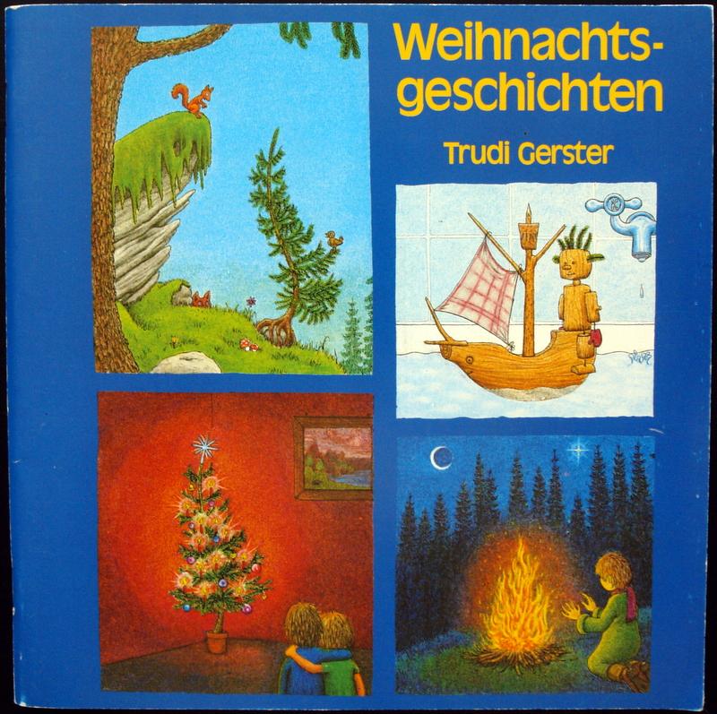 Weihnachtsgeschichten. Mit 5 Baseldeutsche Gedichte von Doris Hausmann. - GERSTER, Trudi