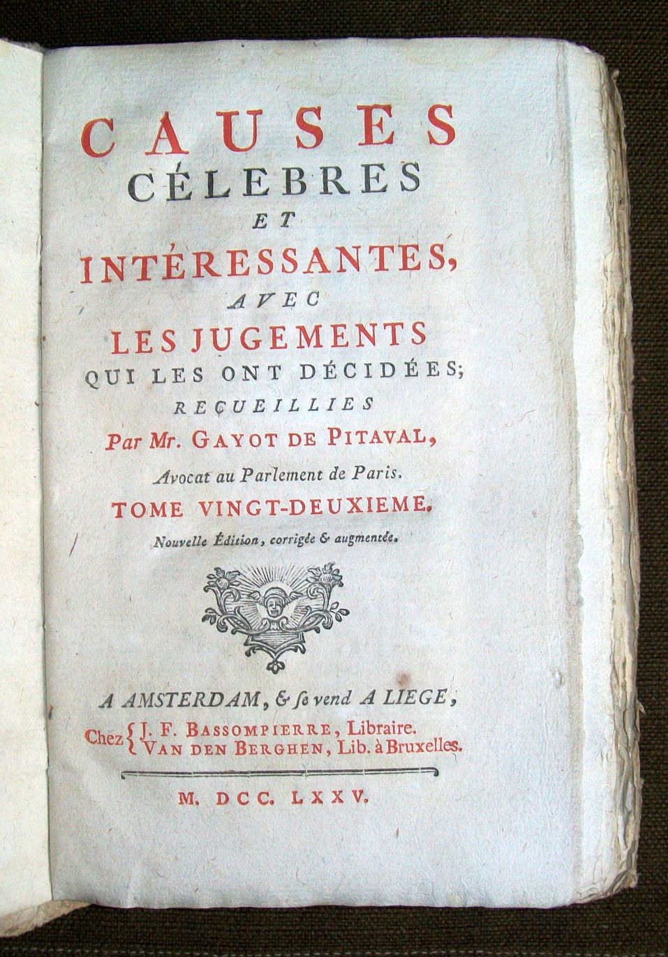 Causes celebres et interessantes avec les jugemens qui les ont decidées. Tome XXII. - PITAVAL, Gayot de