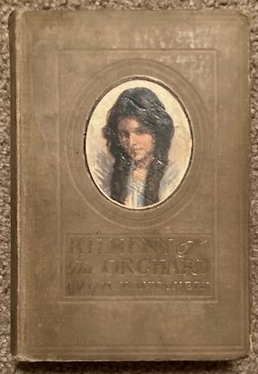 KILMENY OF THE ORCHARD by MONTGOMERY, Lucy Maud: Hardcover